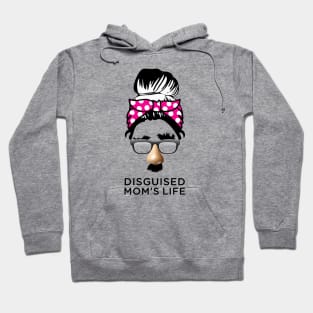 Mom disguisted Life Mom Messy Bun Mothers Day Gift Hoodie